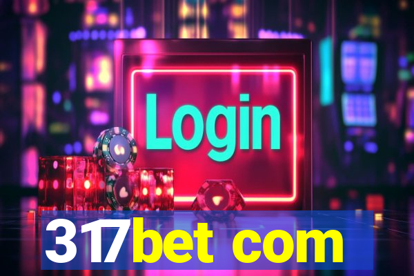 317bet com